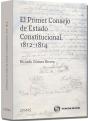 El Primer Consejo De Estado Constitucional, 1812-1814 - Preview