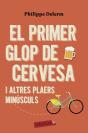 El Primer Glop De Cervesa - Preview