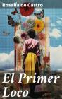 El Primer Loco - Preview