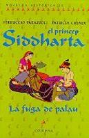 El Princep De Siddharta-La Fuga De Palau
