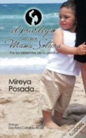 Capa do artigo El Privilegio De Ser Mama Soltera