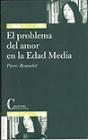 El Problema Del Amor En La Edad Media - Preview