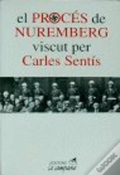 Capa do artigo El Procés De Nuremberg Viscut Per Carles Sent¡S