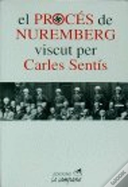 Capa do artigo El Procés De Nuremberg Viscut Per Carles Sent¡S