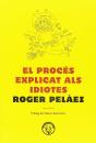 El Procés Explicat Als Idiotes - Preview