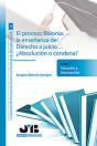 El Proceso Bolonia : La Enseñanza Del Derecho A Juicio... - Preview