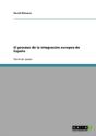 El Proceso De La Integraci N Europea De - Preview