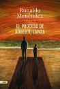 El Proceso De Roberto Lanza (Adn) - Preview