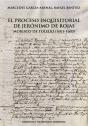 El Proceso Inquisitorial De Jeronimo De Rojas, Morisco De Toledo (1601-1603) - Preview