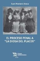 El Proceso Penal A "La Diosa Del Placer"