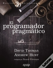 El Programador Pragmático. Edición Especial