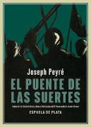 El Puente De Las Suertes
