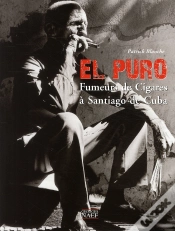 Capa do artigo El Puro ; Fumeurs De Cigares De Santiago De Cuba