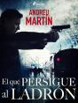 El Que Persigue Al Ladrón - Preview