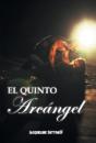 El Quinto Arcã¯Â¿Â½Ngel - Preview