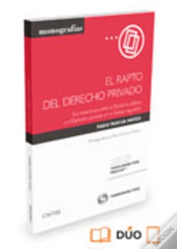 Capa do artigo El Rapto Del Derecho Privado (Papel + E-Book)