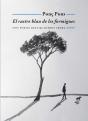 El Rastre Blau De Les Formigues - Preview
