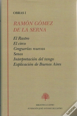 Capa do artigo El Rastro ; El Circo ; Greguerías ; Senos ; Interpretación Del Tango ; Explicación De Buenos Aires