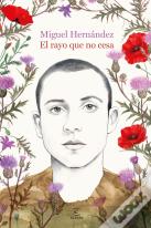 El Rayo Que No Cesa