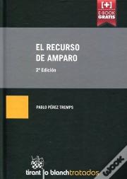 El Recurso De Amparo 2ª Edición 2015