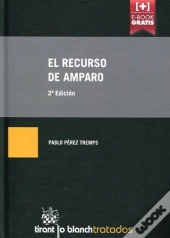 El Recurso De Amparo 2ª Edición 2015