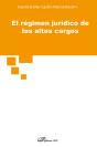 El Regimen Juridico De Los Altos Cargos - Preview