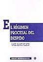 El Régimen Procesal Del Despido - Preview