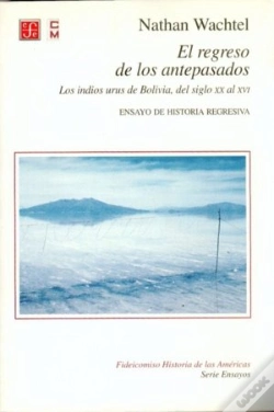 Capa do artigo El Regreso De Los Antepasados. Losindios Urus De Bolivia, Del Siglo Xx Al Xvi