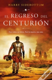 El Regreso Del Centurión