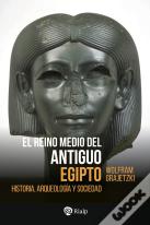 El Reino Medio Del Antiguo Egipto