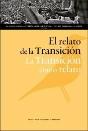 El Relato De La Transición. La Transición Como Relato - Preview