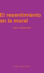 El Resentimiento En La Moral - Preview