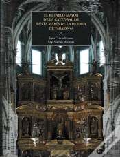 Capa do artigo El Retablo Mayor De La Catedral De Santa María De La Huerta De Tarazona