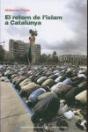 El Retorn De L'Islam A Catalunya - Preview
