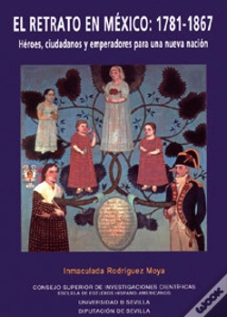 Capa do artigo El Retrato En México: 1781-1867