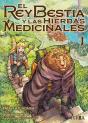 El Rey Bestia Y Las Hierbas Medicinales 01 - Preview