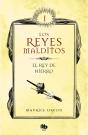 El Rey De Hierro (Los Reyes Malditos 1) - Preview