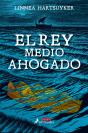 El Rey Medio Ahogado - Preview