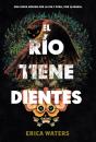 El Río Tiene Dientes - Preview