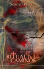 El Ritual De Los Caminos - Preview