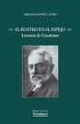 El Rostro En El Espejo Lecturas De Unamuno - Preview