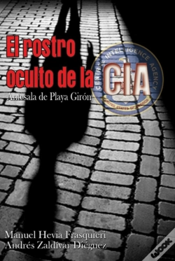 Capa do artigo El Rostro Oculto De La Cia. Antesala De Playa Girón