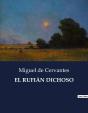 El Rufian Dichoso - . - Preview