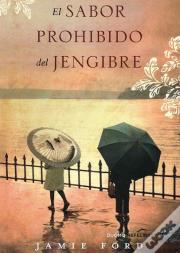 El Sabor Prohibido Del Jengibre