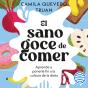 El Sano Goce De Comer - Preview