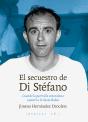 El Secuestro De Di Stéfano - Preview
