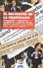 El Secuestro De La Democracia - Preview