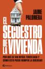 El Secuestro De La Vivienda - Preview