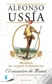 El Secuestro De Mamá (Marqués De Sotoancho)