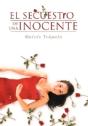 El Secuestro De Una Inocente - Preview